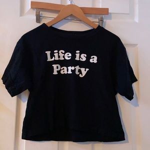 Life is a party cropped graphic tee